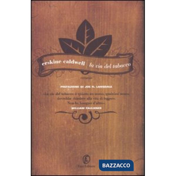 Via del tabacco (La)