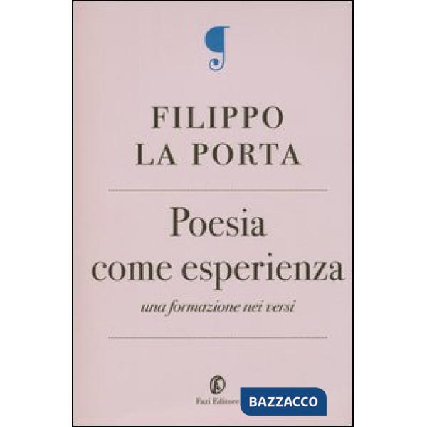 Poesia come esperienza. Una formazione nei versi