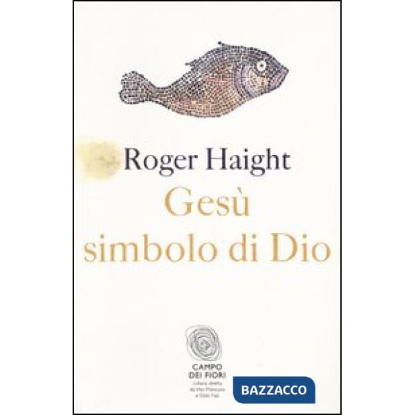 Gesù simbolo di Dio