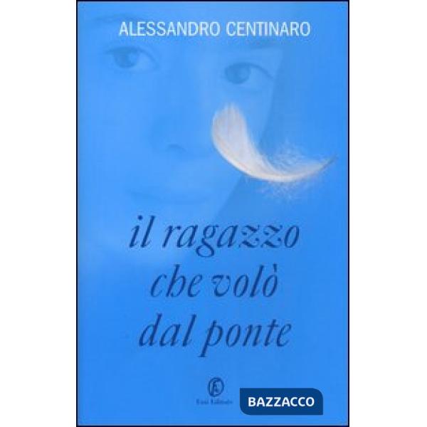 Ragazzo che volò dal ponte (Il)