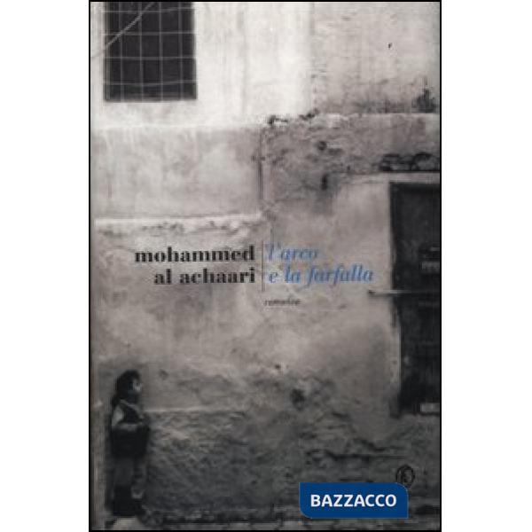 Arco e la farfalla (L')