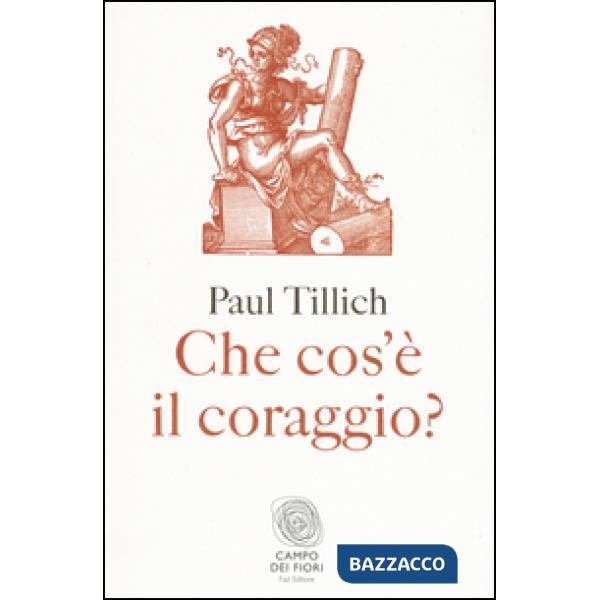 Che cos'è il coraggio