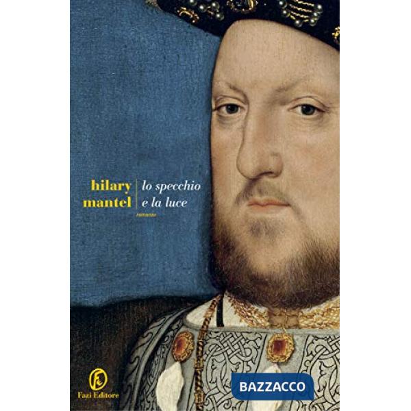 Specchio e la luce (Lo)