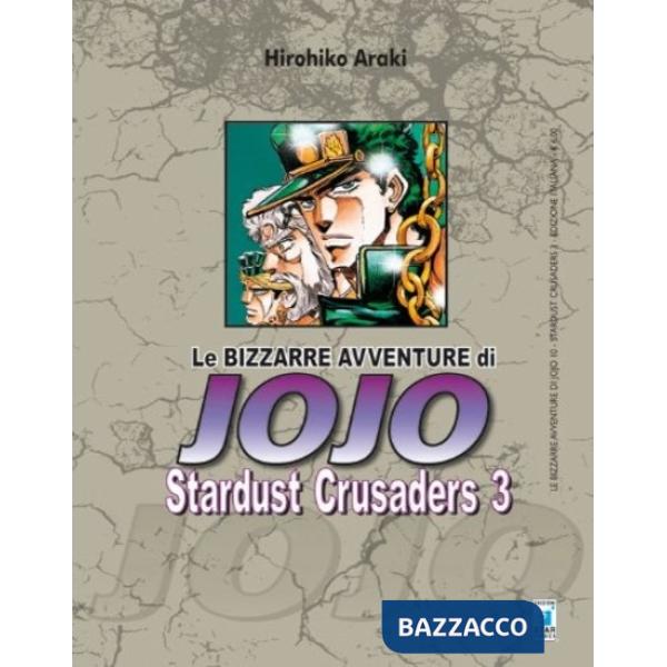 Stardust crusaders. Le bizzarre avventure di Jojo. Vol. 3