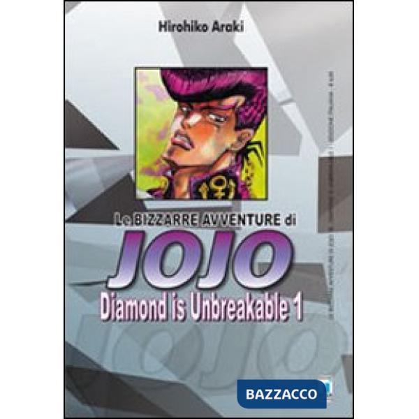Diamond is unbreakable. Le bizzarre avventure di Jojo. Vol. 1
