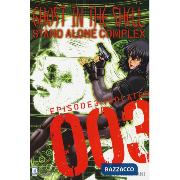 Ghost in the shell. Stand alone complex. Vol. 3