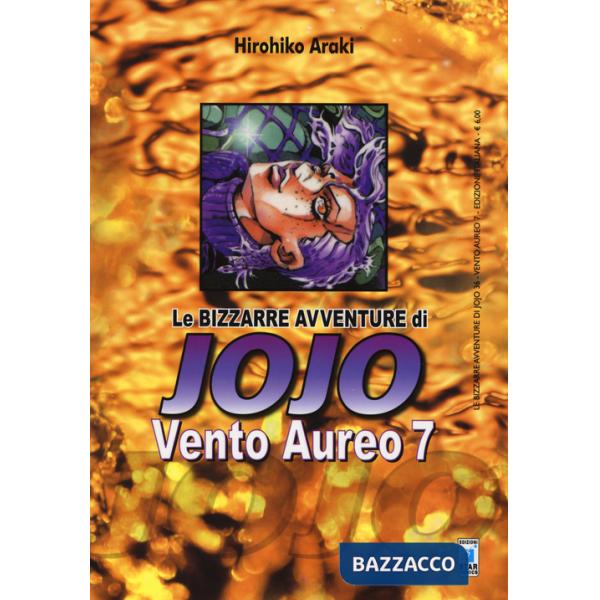 Vento aureo. Le bizzarre avventure di Jojo. Vol. 7