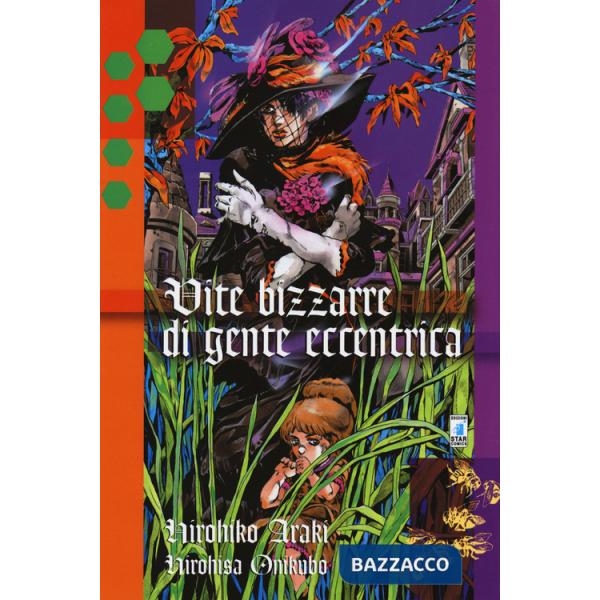 Vite bizzarre di gente eccentrica