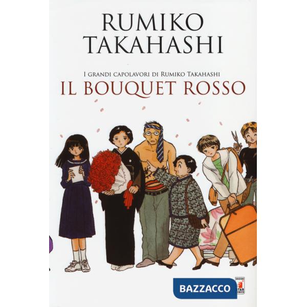 Bouquet rosso. I grandi capolavori di Rumiko Takahashi (Il)