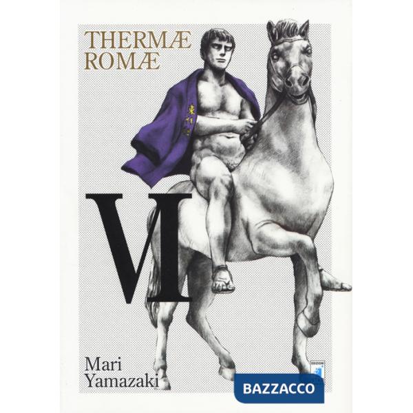 Thermae Romae. Vol. 6