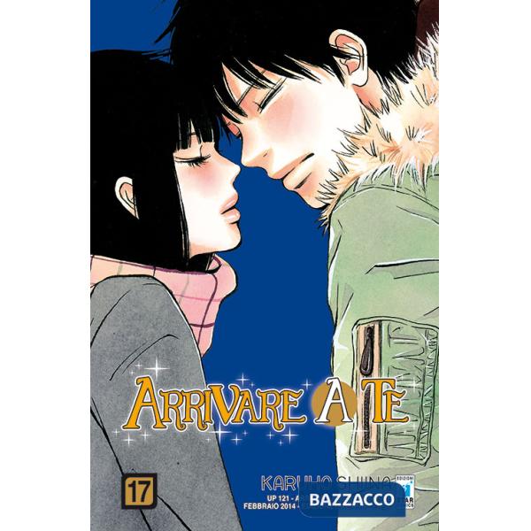 Arrivare a te. Vol. 17