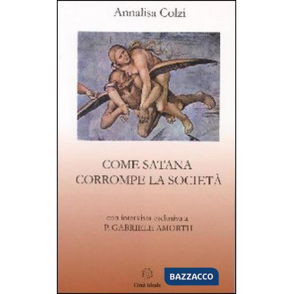 Come Satana corrompe la società