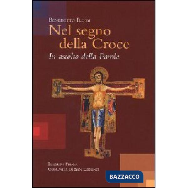 Nel segno della Croce. In ascolto della Parola
