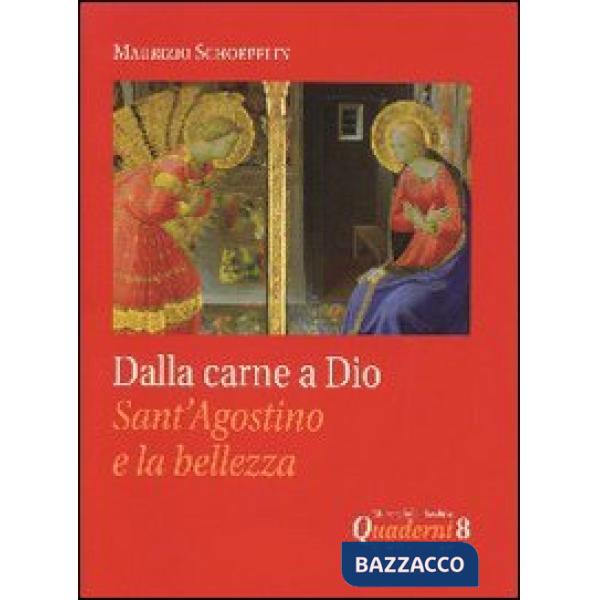 Dalla carne a Dio. Sant'Agostino e la Bellezza