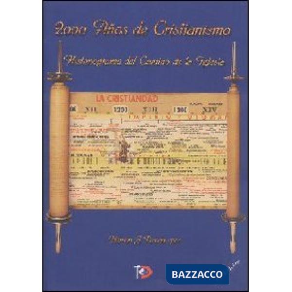 2000 años de cristianismo. Historiograma del camino de la Iglesia