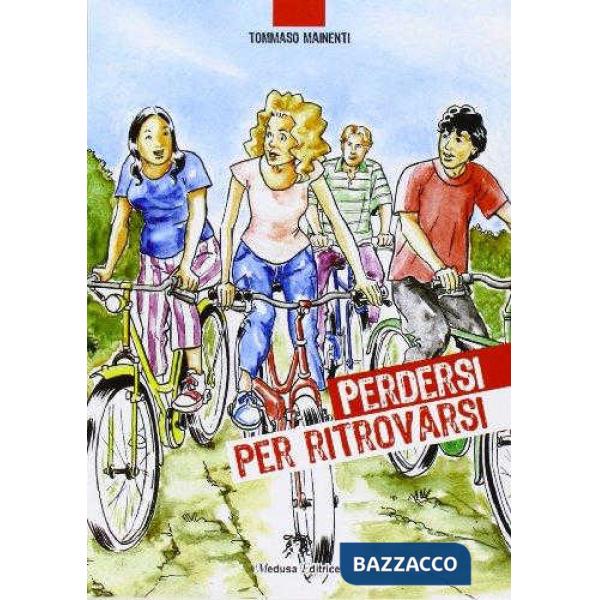 PERDERSI PER RITROVARSI