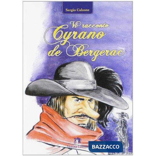 VI RACCONTO CYRANO DI BERGERAC