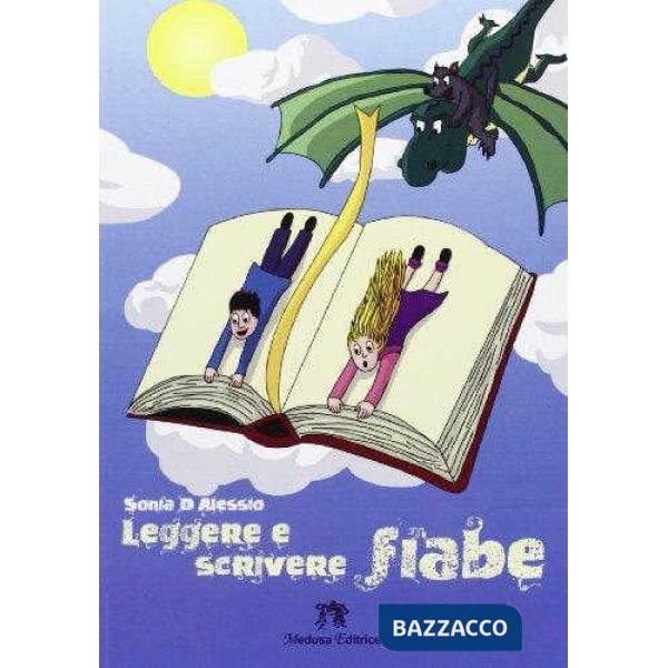LEGGERE E SCRIVERE FIABE
