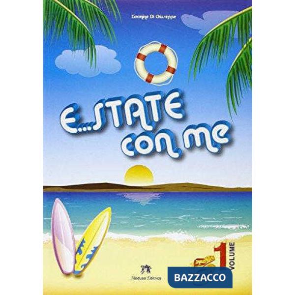 ESTATE CON ME E... STATE CON ME 1