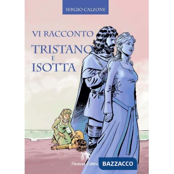 VI RACCONTO TRISTANO E ISOTTA