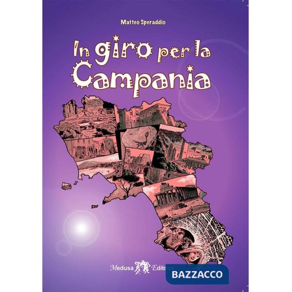 IN GIRO PER LA CAMPANIA