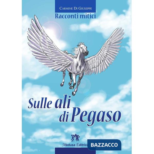 SULLE ALI DI PEGASO