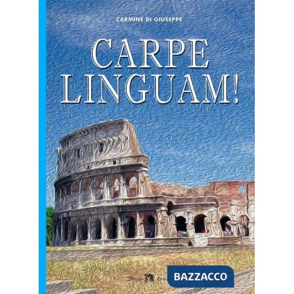 CARPE LINGUAM!
