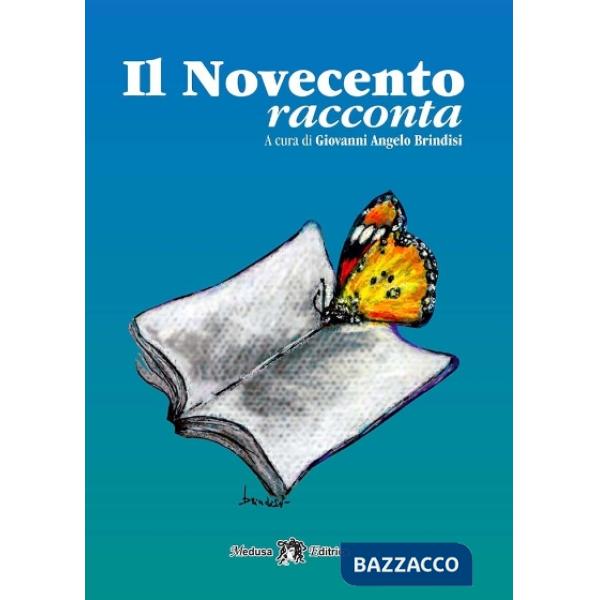 NOVECENTO RACCONTA (IL)