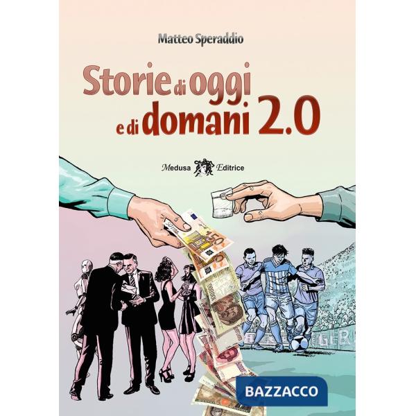STORIE DI OGGI E DI DOMANI 2.0