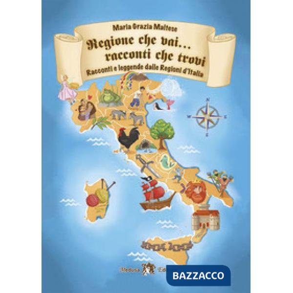 REGIONE CHE VAI... RACCONTI CHE TROVI