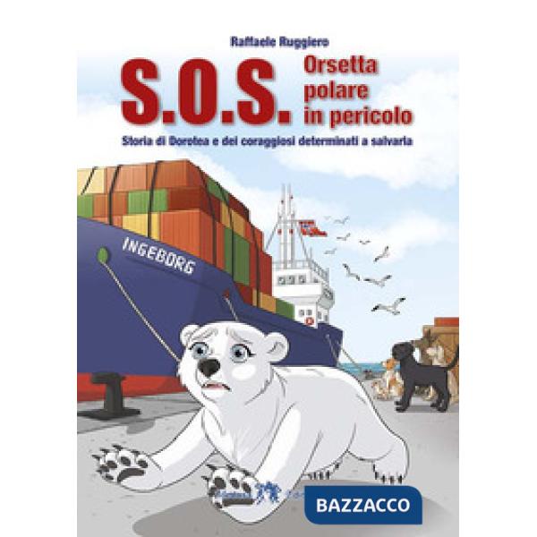 S.O.S. ORSETTA POLARE IN PERICOLO