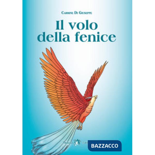 VOLO DELLA FENICE (IL)