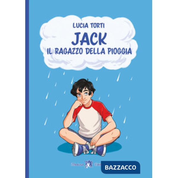 JACK IL RAGAZZO DELLA PIOGGIA