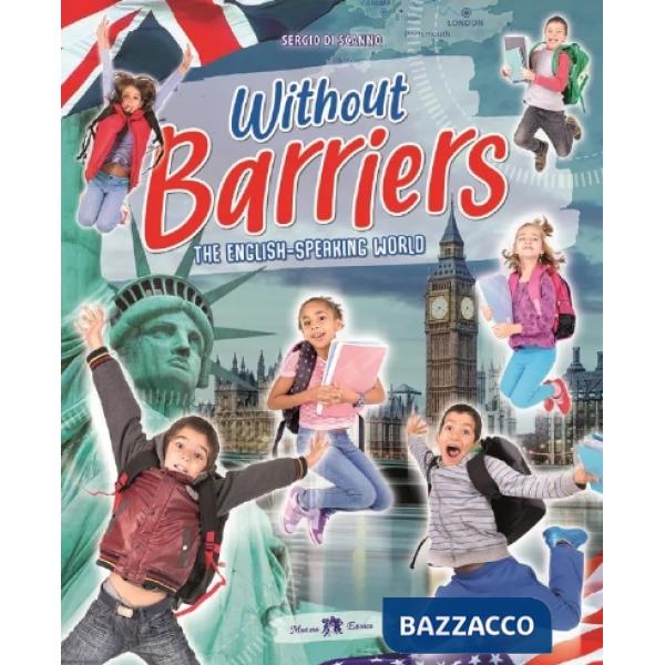 WITHOUT BARRIERS