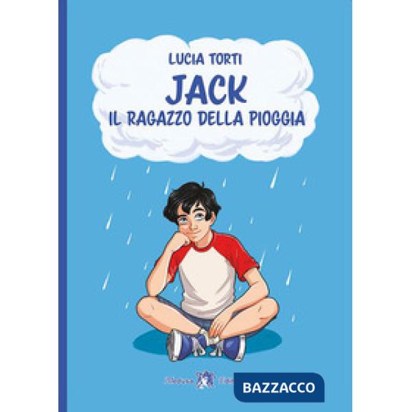 JACK IL RAGAZZO DELLA PIOGGIA