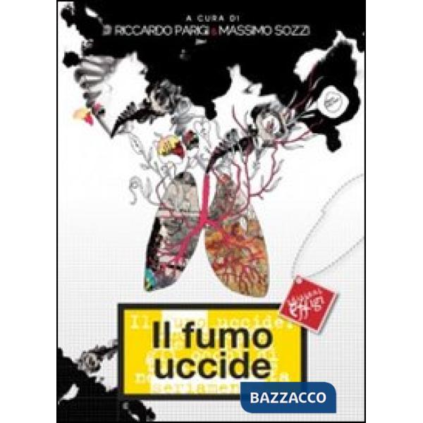 Fumo uccide (Il)