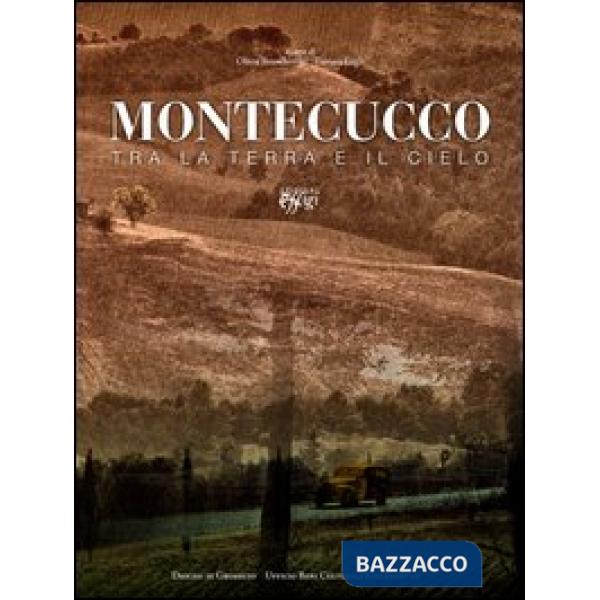 Montecucco tra la terra e il cielo