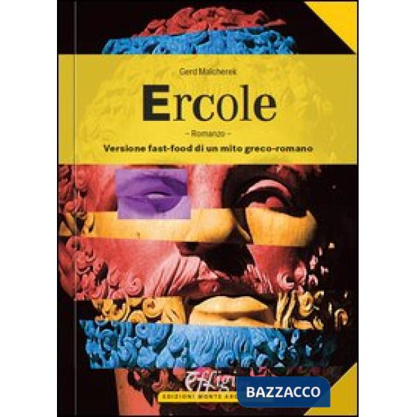 Ercole. Versione fast-food di un mito greco-romano