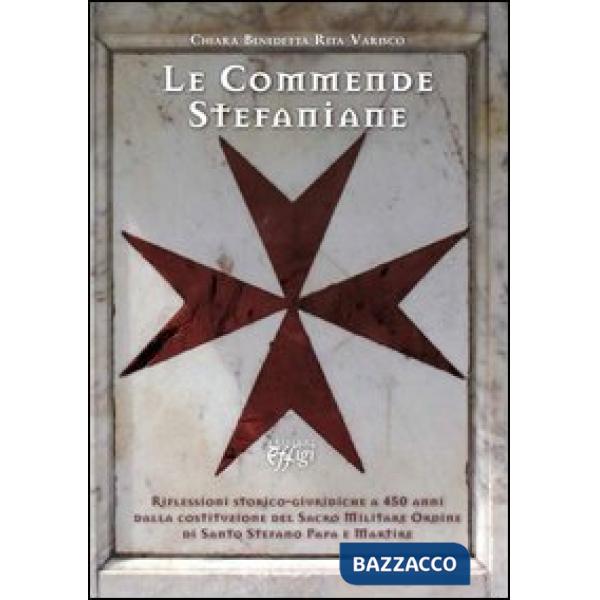 Commende stefaniane (Le)