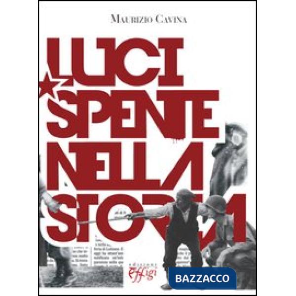 Luci spente nella storia