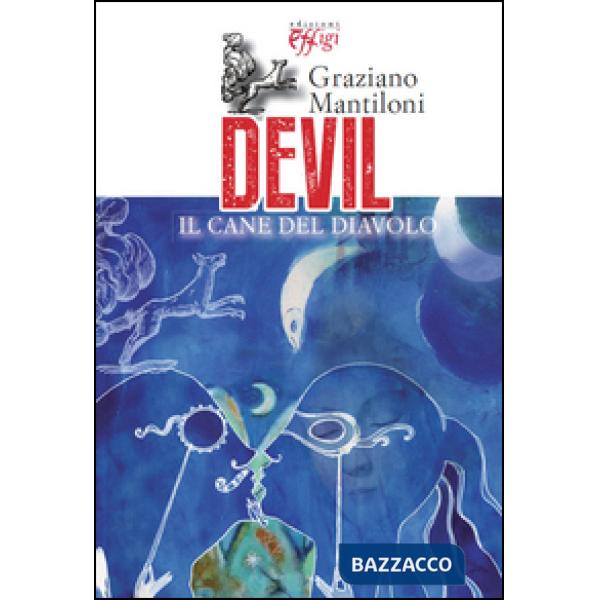 Devil. Il cane del diavolo