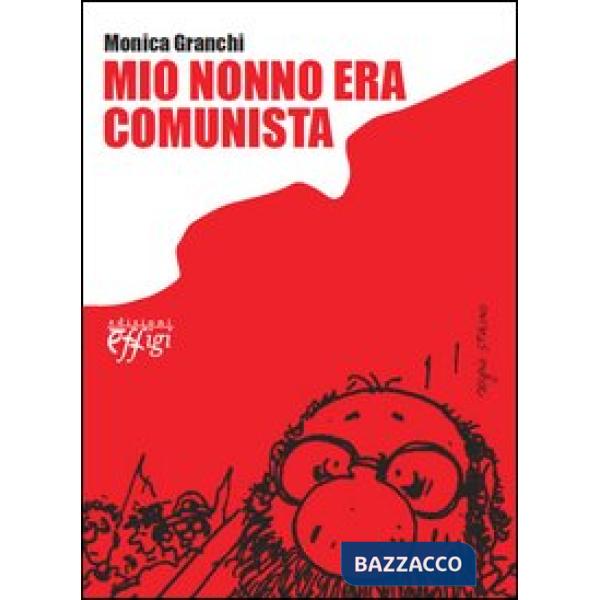 Mio nonno era comunista