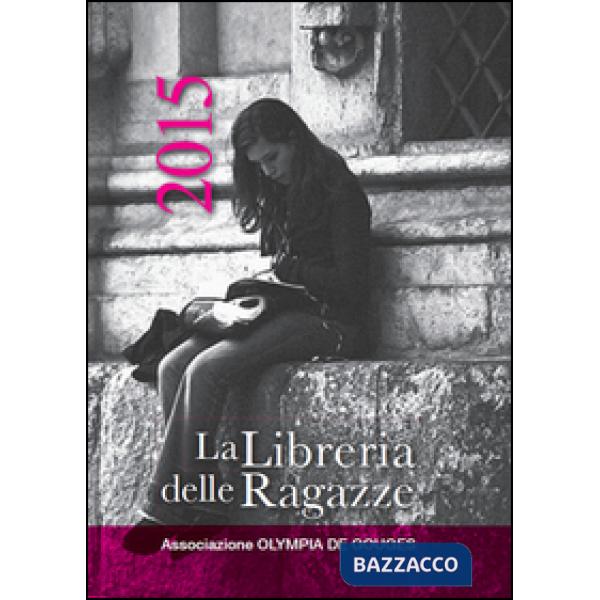 Libreria delle ragazze. Agenda 2015 (La)