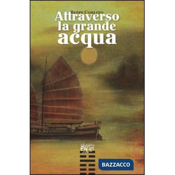 Attraverso la grande acqua