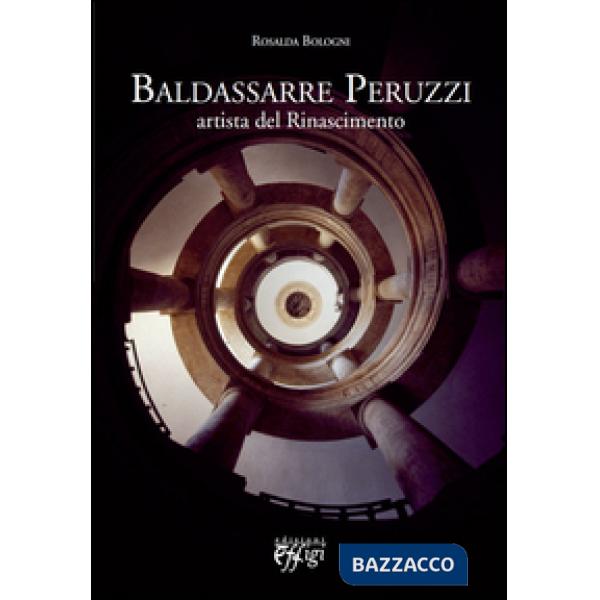 Baldassarre Peruzzi artista del Rinascimento