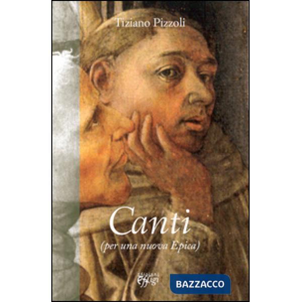 Canti (per una nuova epica)