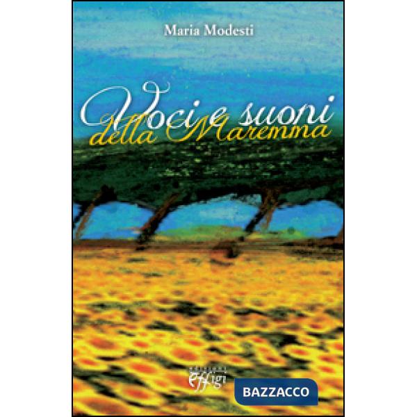 Voci e suoni della Maremma