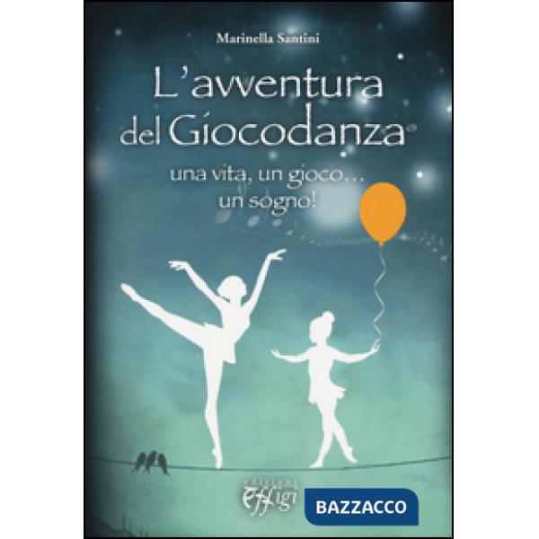 Avventura del giocodanza (L')