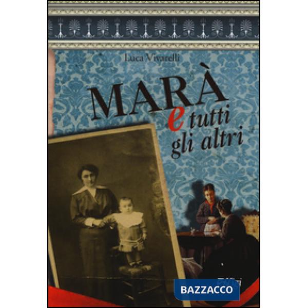 Marà e tutti gli altri