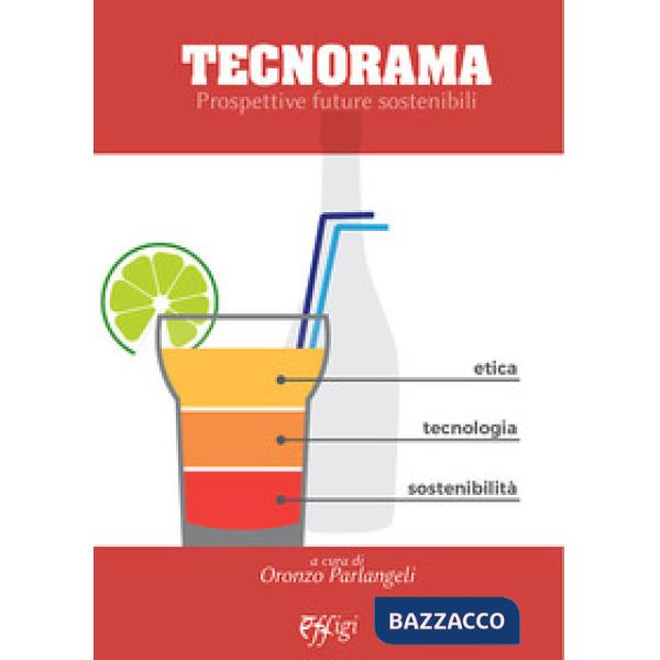 Tecnorama. Prospettive future sostenibili